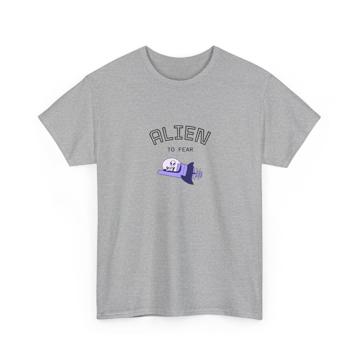"Alien to Fear" Unisex Heavy Cotton Tee