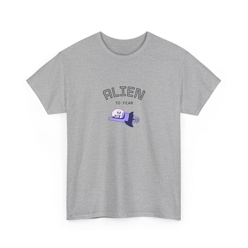 "Alien to Fear" Unisex Heavy Cotton Tee