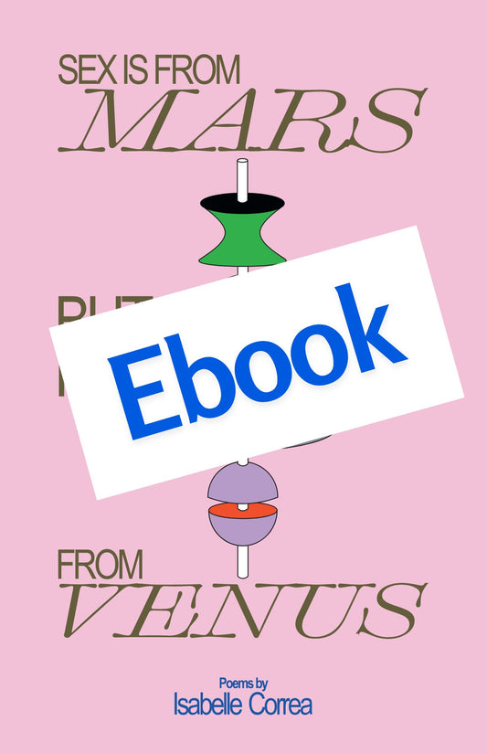 Sex Is From Mars But I Love You From Venus--Ebook