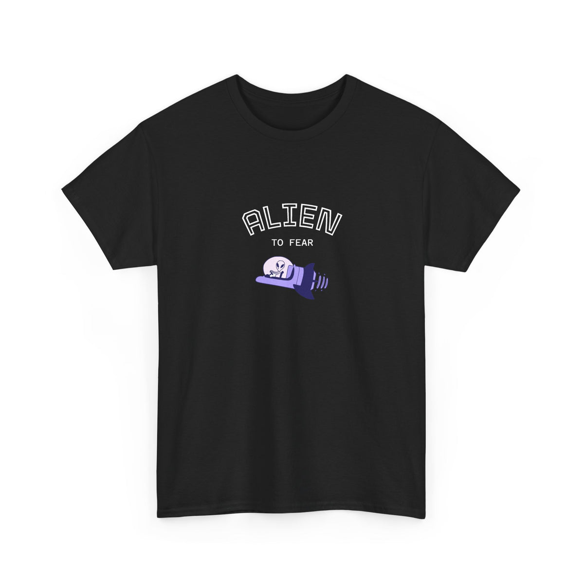 "Alien to Fear" Unisex Heavy Cotton Tee