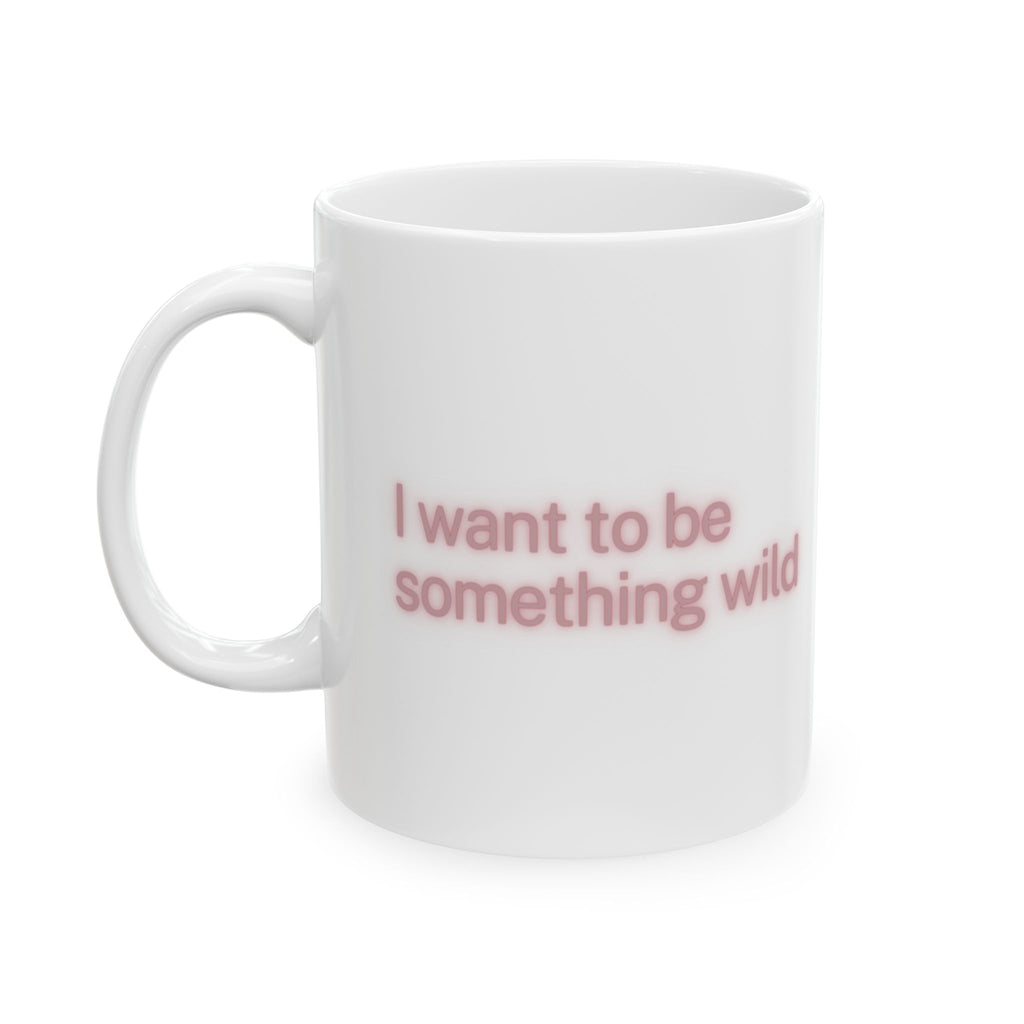 Something Wild Mug
