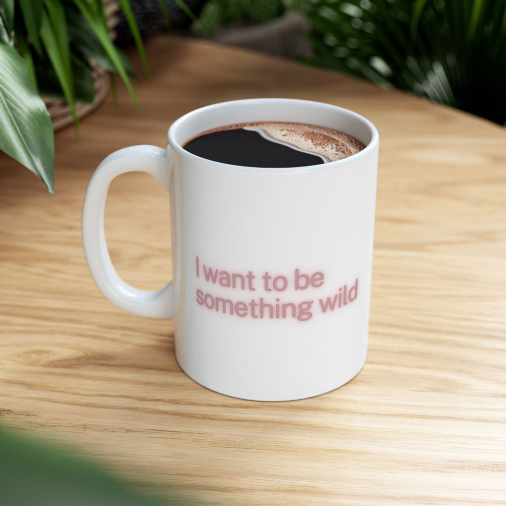 Something Wild Mug